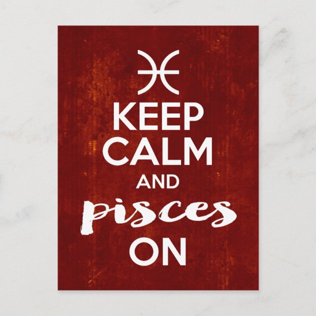 Keep Calm Pisces On Birthday Horoscope Postcard (Front)