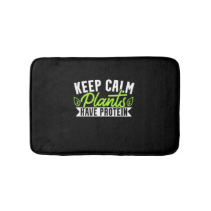 Keep Calm Plant Have Protein Bath Mat