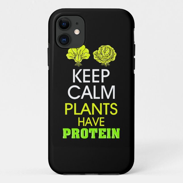 Keep Calm Plants Have Protein Case-Mate iPhone Case (Back)