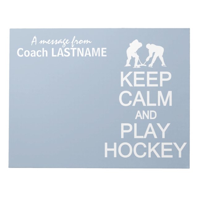 Keep Calm & Play Hockey custom colour notepad (Front)