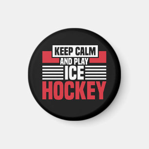 Keep Calm Play Hockey Magnet