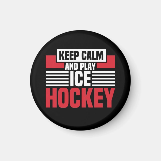 Keep Calm Play Hockey Magnet (Front)