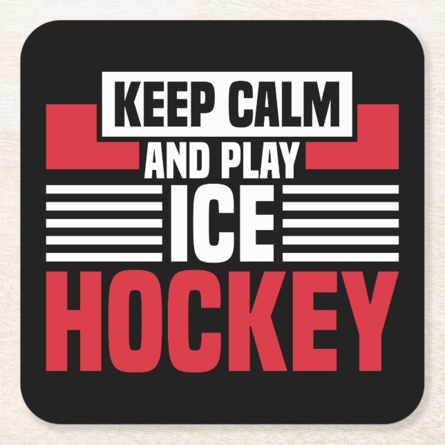 Keep Calm Play Hockey Square Paper Coaster (Front)