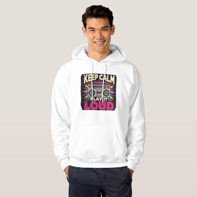 Keep Calm Play it Loud Hoodie (Front Full)