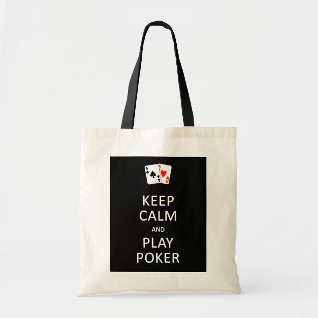 KEEP CALM & PLAY POKER bag - choose style & colour (Front)