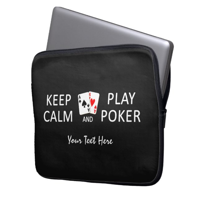 KEEP CALM & PLAY POKER custom laptop sleeves (Front Left)