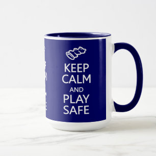 Keep Calm & Play Safe mug - choose style, colour