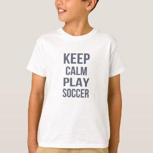 Keep Calm Play Soccer Unisex Kids Tee