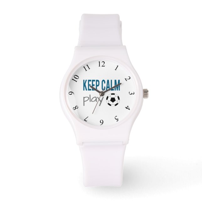 Keep Calm Play Soccer Watch (Front)