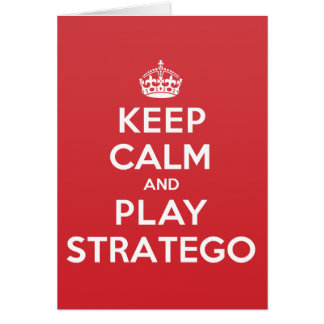 Keep Calm Play Stratego Greeting Note Card