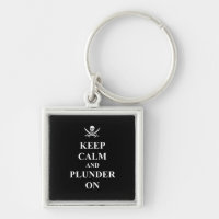 Keep calm & plunder on