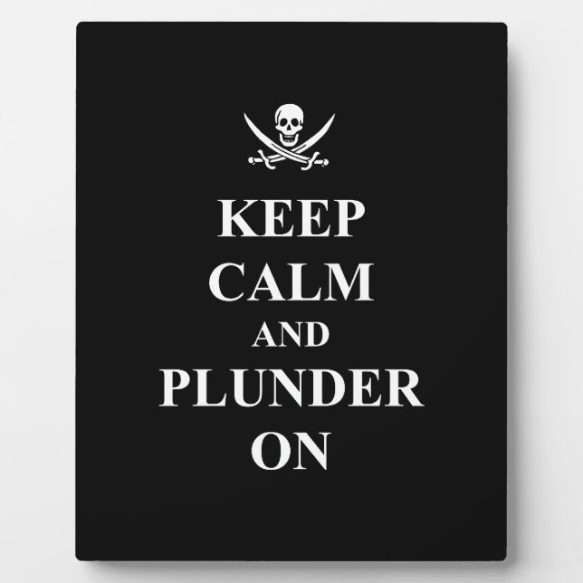 Keep calm & plunder on plaque (Front)