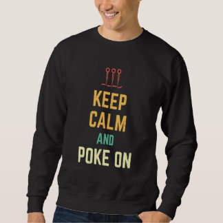 Keep Calm  Poke On Pseudoscience Hecker Traditiona Sweatshirt