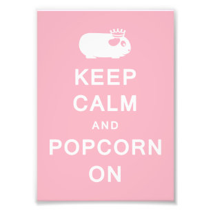 Keep Calm & Popcorn On Print (Frames Available!)