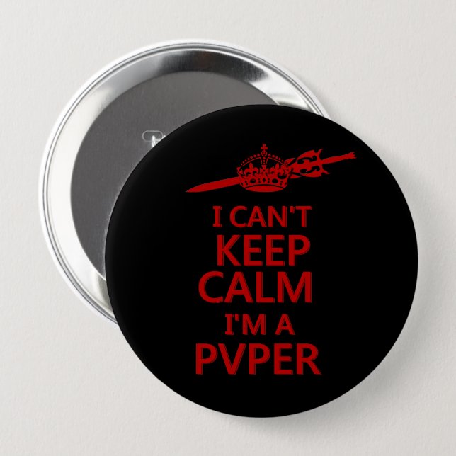 Keep Calm PVP Gamer Button (Front & Back)