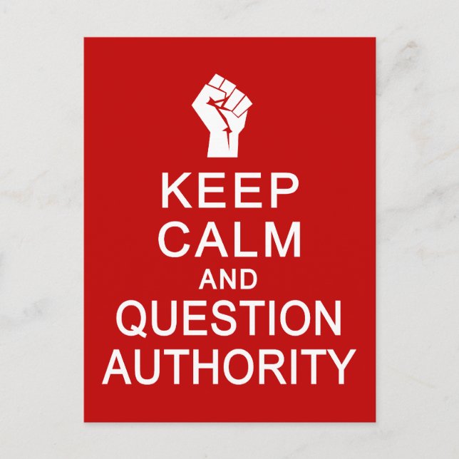 Keep Calm & Question Authority postcard, customise Postcard (Front)
