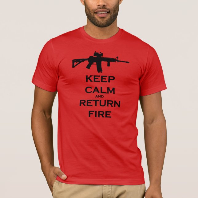 Keep Calm & Return Fire AR15 Open Scope Shirt (Front)