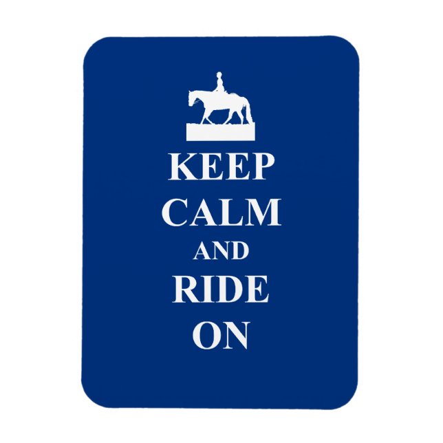 Keep calm & ride on (blue) magnet (Vertical)