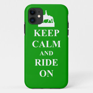 Keep calm & ride on iPhone 11 case