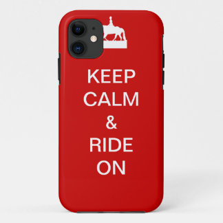 Keep calm & ride on iPhone 11 case