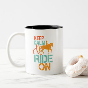 Keep Calm Ride On Horseback Riding Horse Rider Two-Tone Coffee Mug