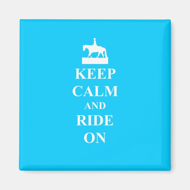 Keep calm & ride on (light blue) magnet (Front)