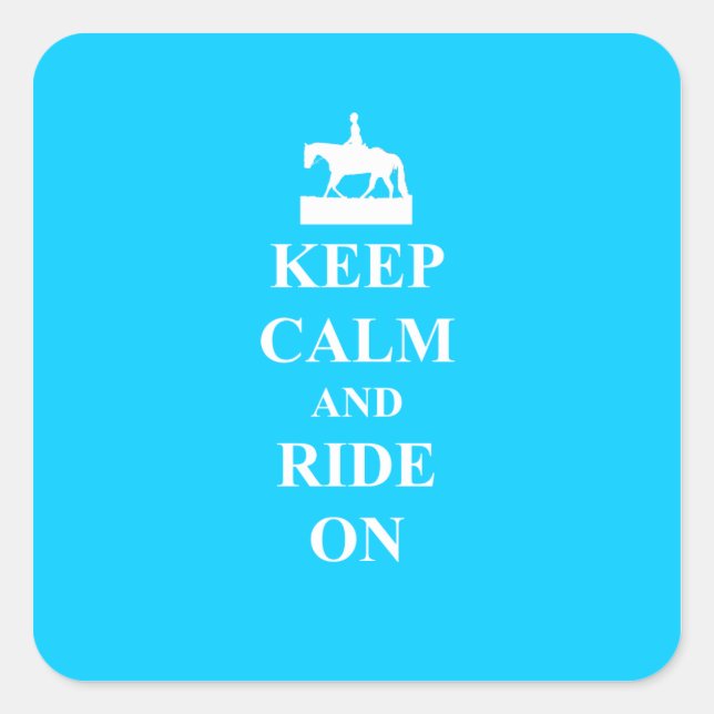Keep calm & ride on (light blue) square sticker (Front)