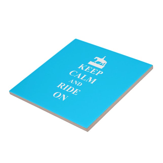 Keep calm & ride on (light blue) tile (Side)
