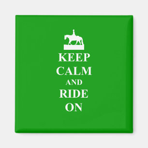 Keep calm & ride on magnet