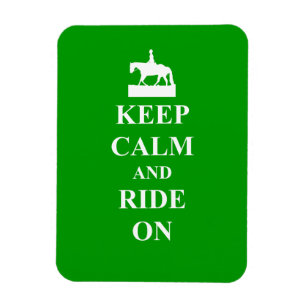 Keep calm & ride on magnet