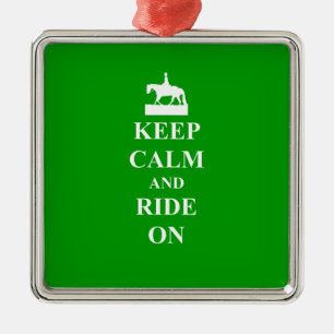 Keep calm & ride on metal ornament