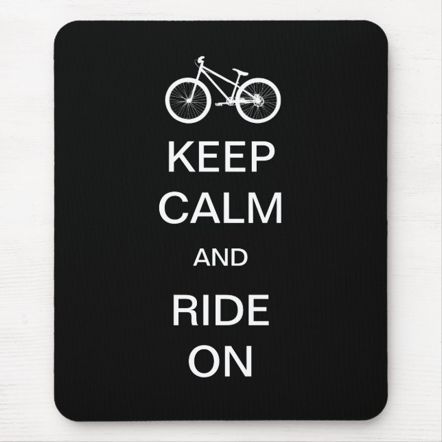 Keep Calm Ride On Mouse Pad (Front)