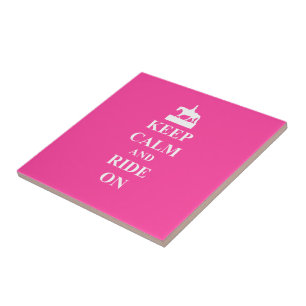 Keep calm & ride on (pink) ceramic tile