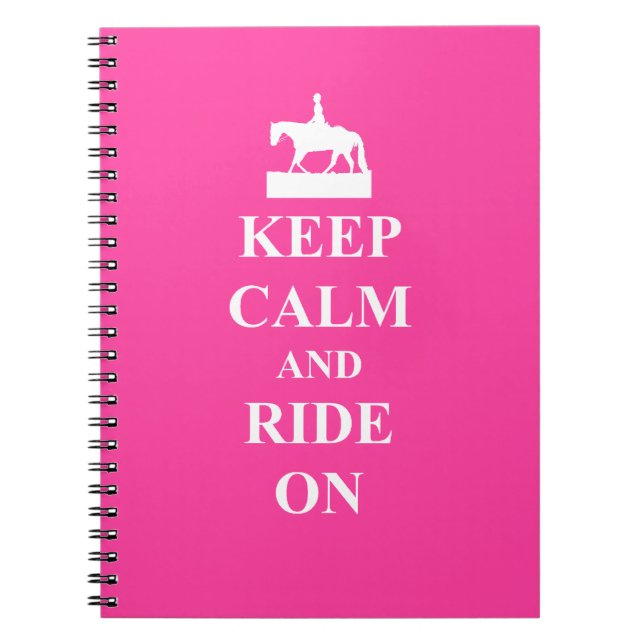 Keep calm & ride on (pink) notebook (Front)