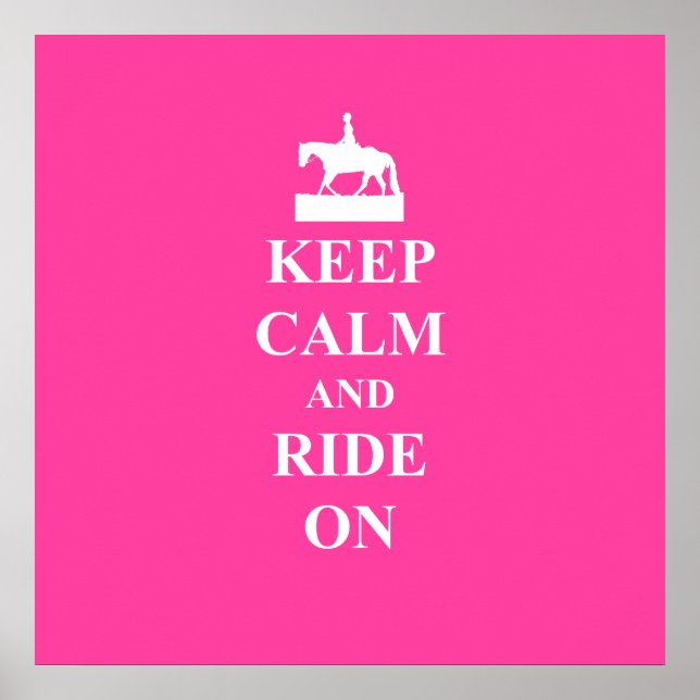 Keep calm & ride on (pink) poster (Front)