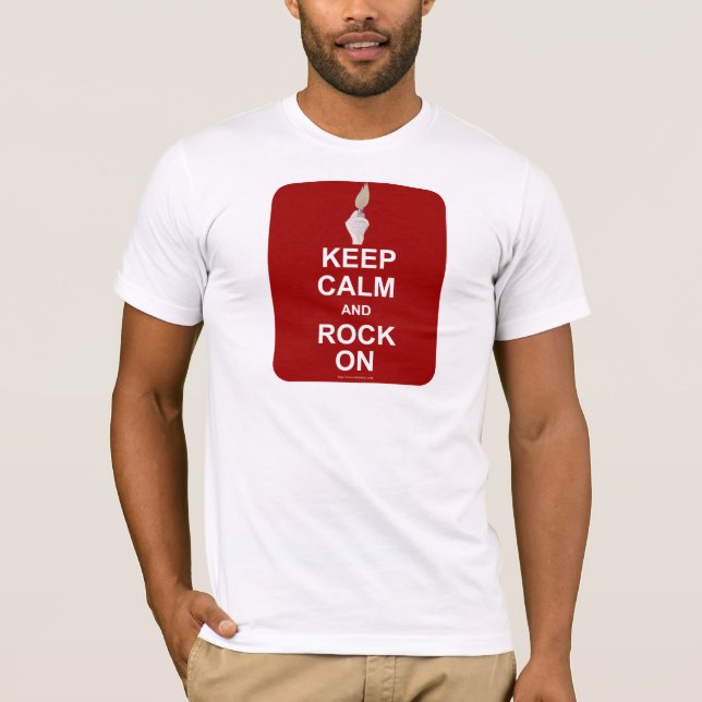 Keep Calm Rock On Fun Slogan T-Shirt (Front)