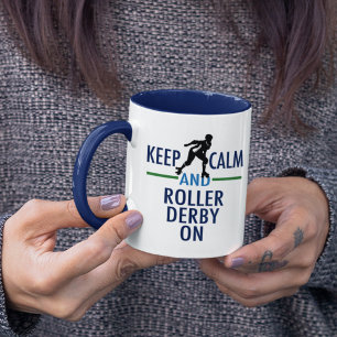 Keep Calm Roller Derby On Mug