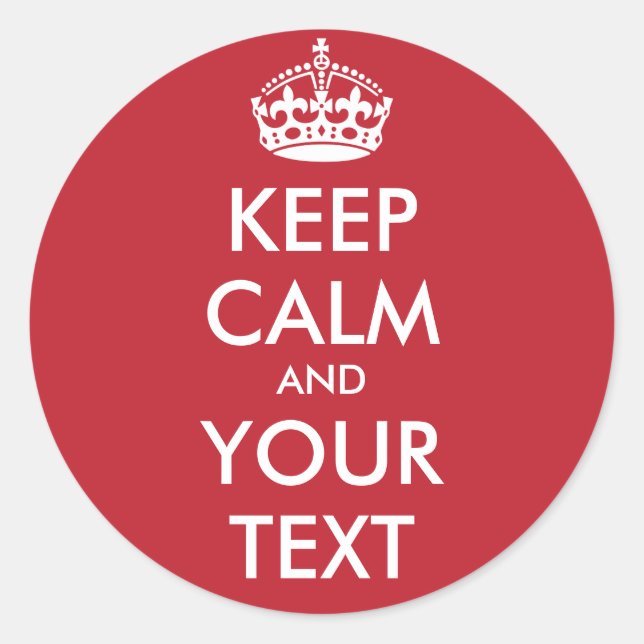 Keep Calm Round Sticker - personalised text (Front)