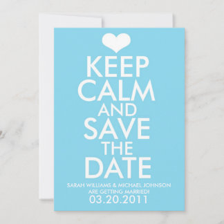 Keep Calm & Save the Date