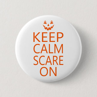 Keep Calm Scare On Pumpkin Button