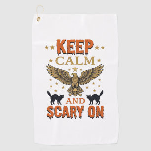 Keep Calm Scary On Vintage Halloween Vector Design Golf Towel