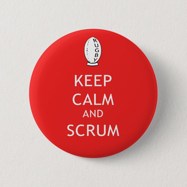 Keep Calm & Scrum 6 Cm Round Badge (Front)