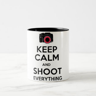 Keep Calm & Shoot Everything Photography Mug