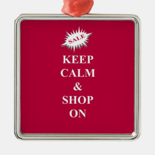 keep calm & shop on metal ornament