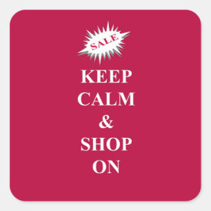 keep calm & shop on square sticker