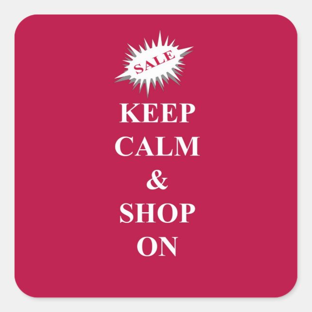 keep calm & shop on square sticker (Front)