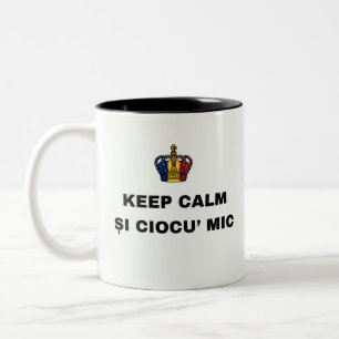 KEEP CALM ȘI CIOCU' MIC Two-Tone COFFEE MUG