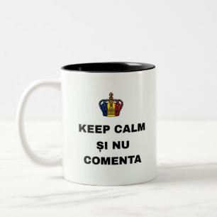 KEEP CALM ȘI NU COMENTA Two-Tone COFFEE MUG