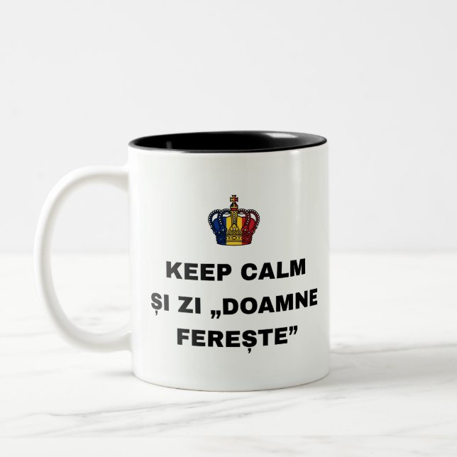 KEEP CALM ȘI ZI „DOAMNE FEREȘTE" Two-Tone COFFEE MUG (Left)