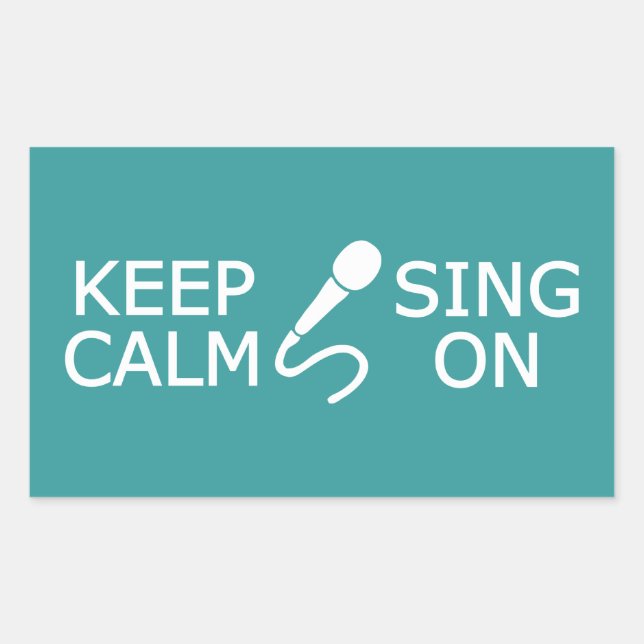 Keep Calm & Sing On custom colour stickers (Front)